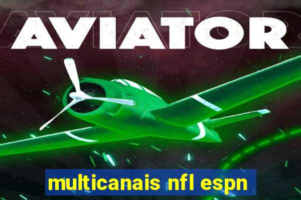 multicanais nfl espn